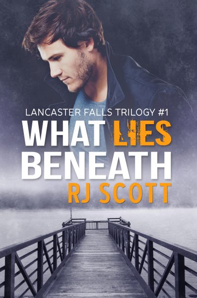 What Lies Beneath - RJ Scott MM Romantic Suspense