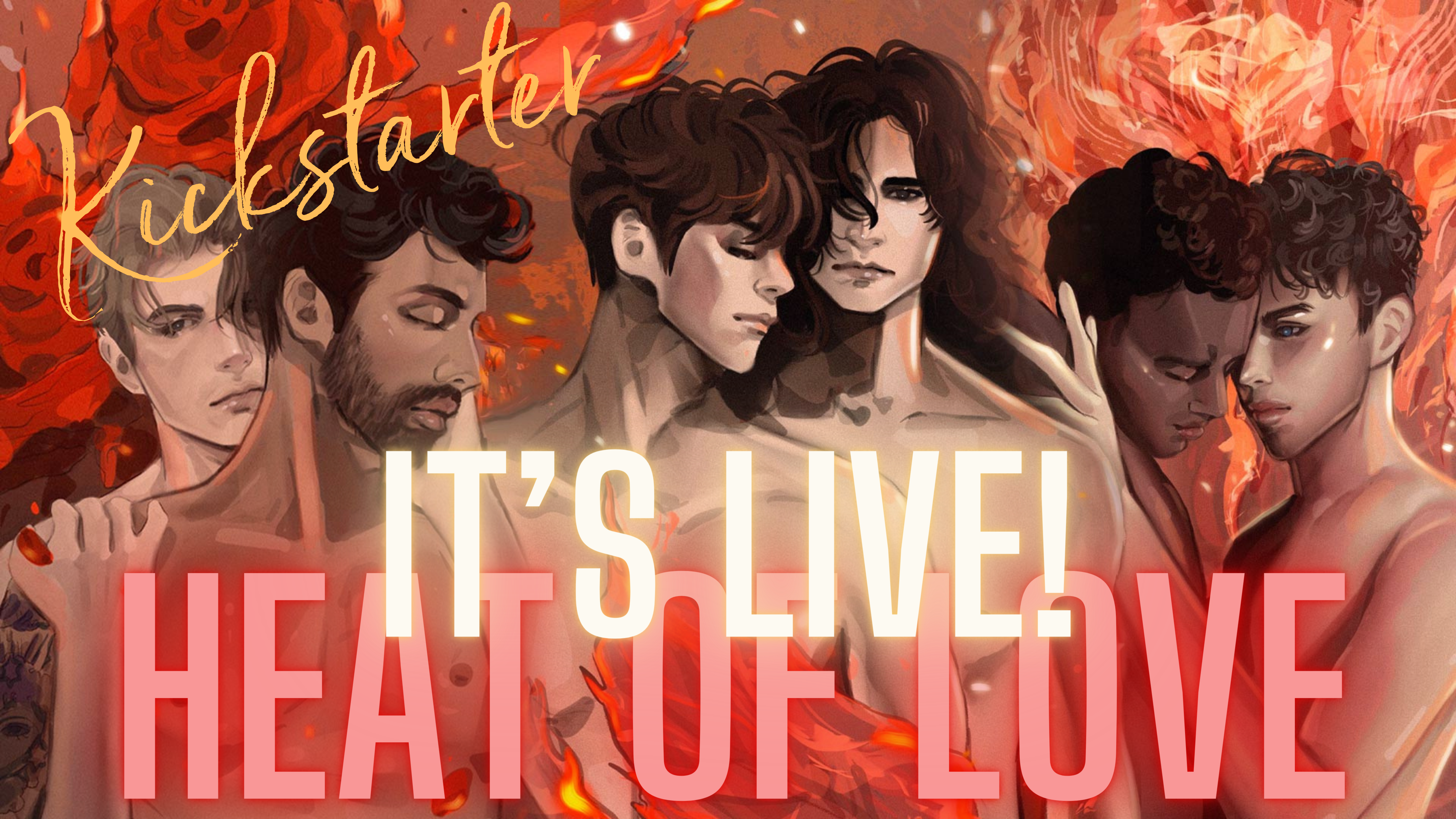 Photo is a combination of the LCheery cover art from the three main books in the Heat of Love series. It features three couples on an abstract, fiery background with the words "Kickstarter", "It's Live!", and "Heat of Love".